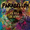 Parabellum - La Vela Se Apaga (Directo Bilbao, Sala Santana 27) - Single